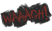 Warhammer Inscription - WAAGH!